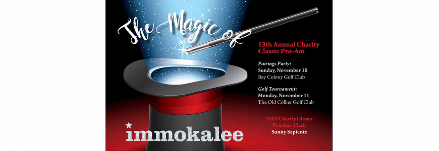 Calendar Announcement/Save the Date: The Immokalee Foundation’s 2019 Charity Classic Pro-Am and Pairings Party
